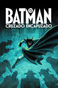 Batman: Cruzado Encapuzado 2 Temporada